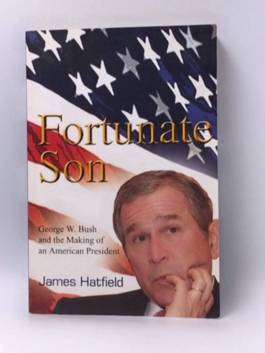 Fortunate Son - James Hatfield; 