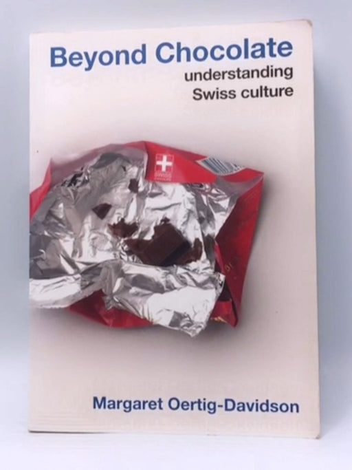 Beyond Chocolate - Margaret Oertig-Davidson; 