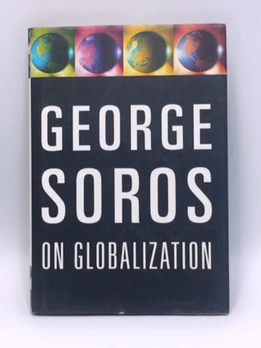 George Soros on Globalization (Hardcover) - George Soros; 