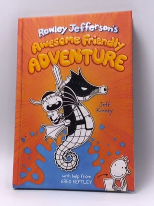 Rowley Jefferson's Awesome Friendly Adventure- Hardcover - Jeff Kinney; 