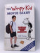 The Wimpy Kid Movie Diary- Hardcover - Jeff Kinney