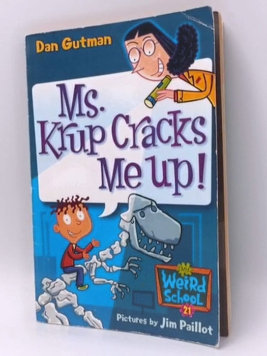 Ms. Krup Cracks Me Up! - Dan Gutman