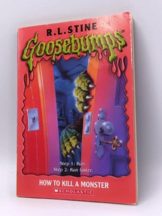 How to Kill a Monster - R. L. Stine; 