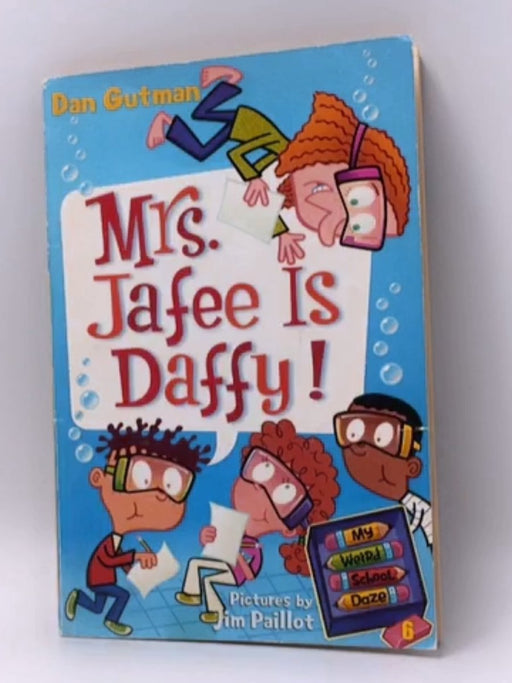 Mrs. Jafee Is Daffy! - Dan Gutman