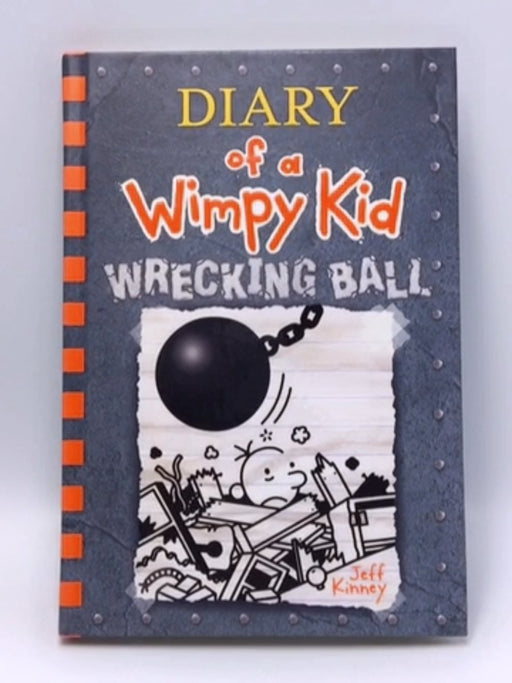 Diary of a Wimpy Kid Book: Wrecking Ball - Hardcover - Jeff Kinney; 