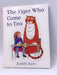 The Tiger who Came to Tea - Hardcover - Judith Kerr; 