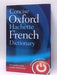 Concise Oxford-Hachette French Dictionary - Hardcover - Marie-Hélène Corréard; Valerie Grundy; Jean-Benoit Ormal-Grenon; 