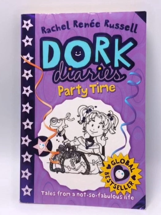 Dork Diaries: Party Time - Rachel Renée Russell