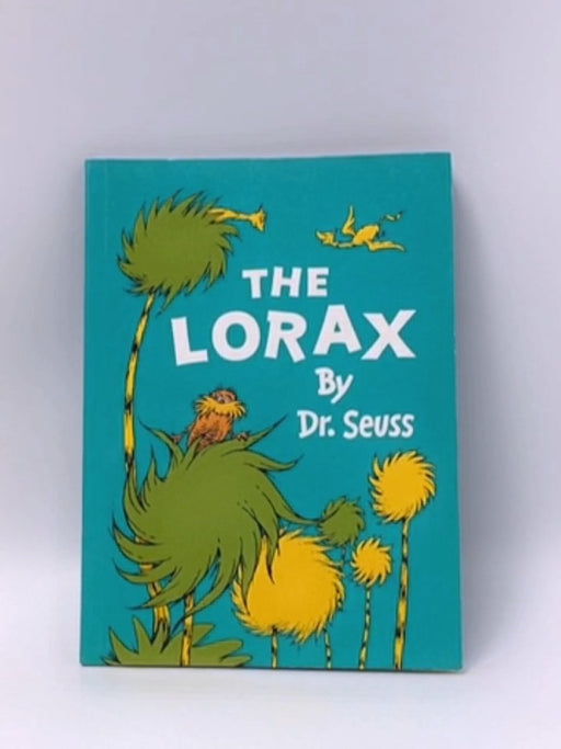 The Lorax - Dr. Seuss; 