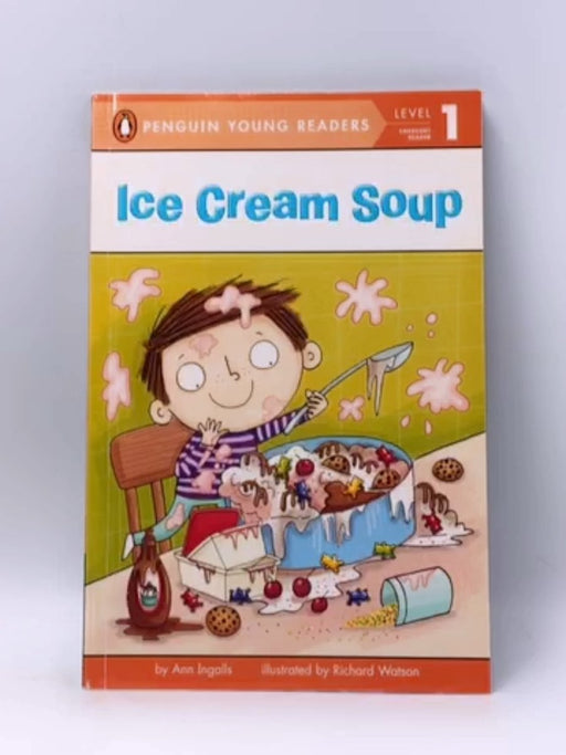 Ice Cream Soup - Ann Ingalls; 