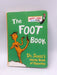 The Foot Book-Boardbook - Dr. Seuss; 