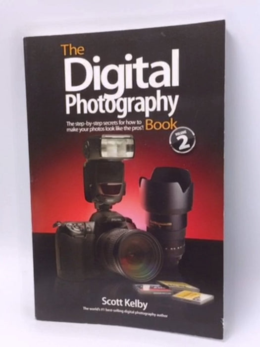 The Digital Photography Book Vol.2 - Scott Kelby; 