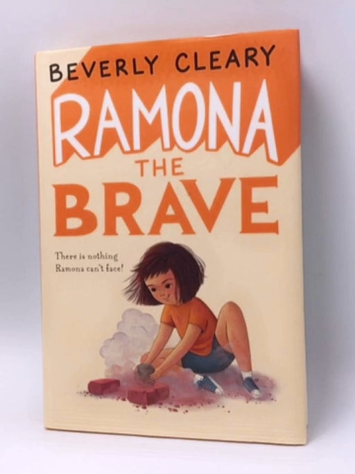 Ramona the Brave - Hardcover - Beverly Cleary; 