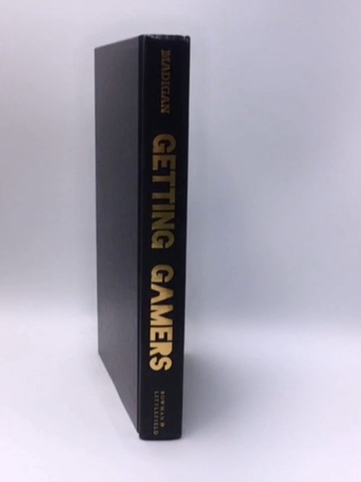 Getting Gamers - Hardcover - Jamie Madigan; 