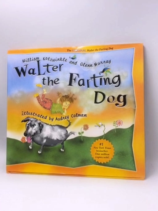 Walter the Farting Dog - Hardcover - William Kotzwinkle; Glenn Murray; 