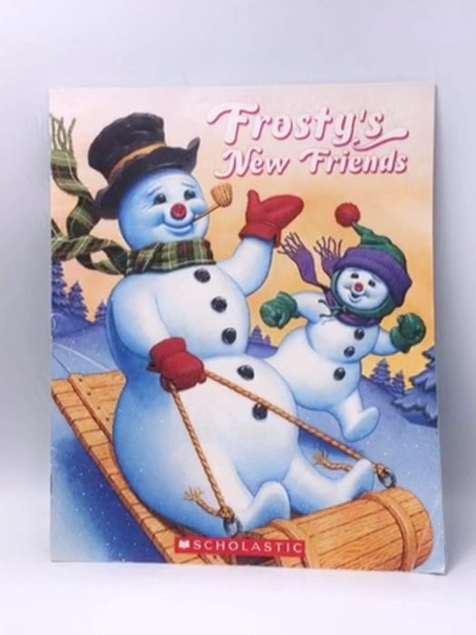 Frosty's New Friends - Steve Nelson; 