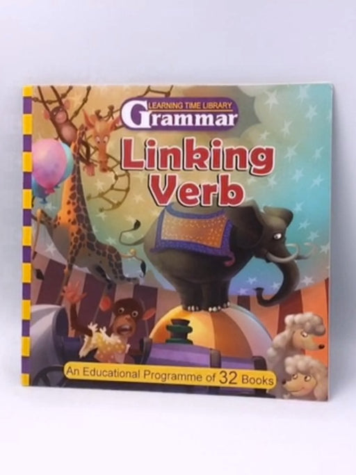 Learning Time Library Grammar : Linking Verb -  Sunita Pant Bansal