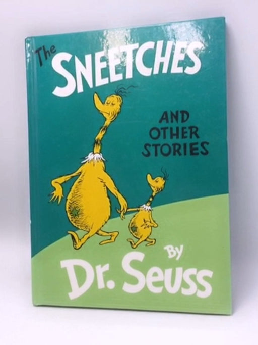 The Sneetches and Other Stories - Hardcover - Dr. Seuss; 