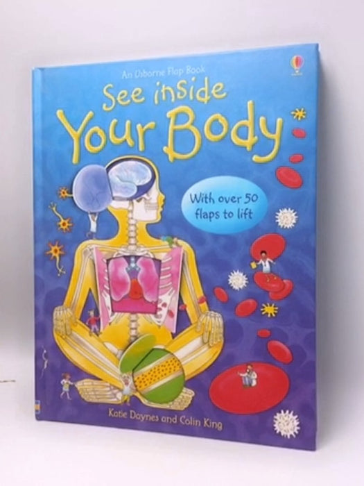 See Inside Your Body- Hardcover - Katie Daynes