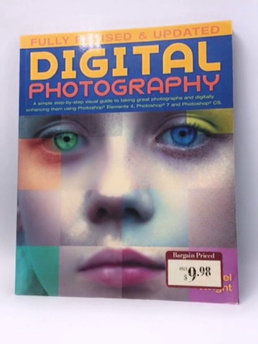 Digital Photography - Michael Wright; 