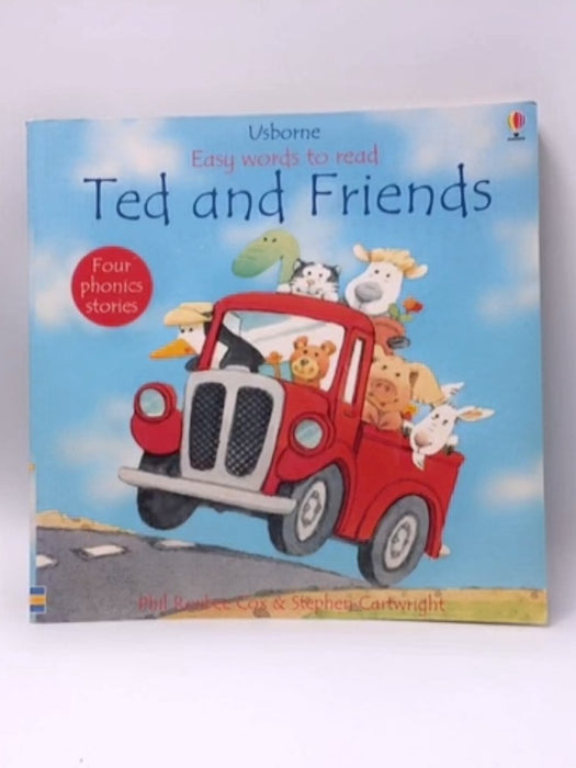 Ted and Friends - Phil Roxbee Cox; 