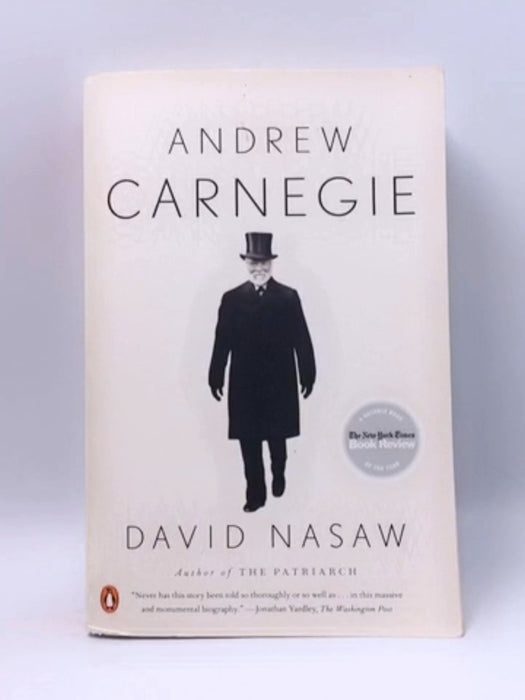 Andrew Carnegie - David Nasaw; 