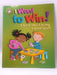 I Want to Win! a Book about Being a Good Sport - Sue Graves; 