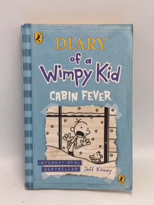Diary of a Wimpy Kid: Cabin Fever - Jeff Kinney