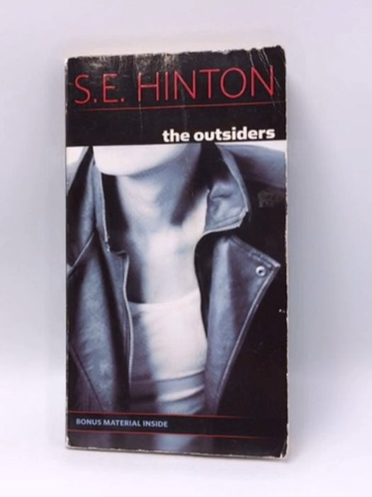 The Outsiders - S. E. Hinton; 