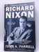 Richard Nixon - John A. Farrell; 