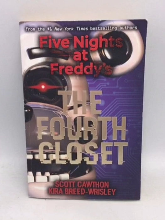 The Fourth Closet - Scott Cawthon; Kira Breed-Wrisley; 