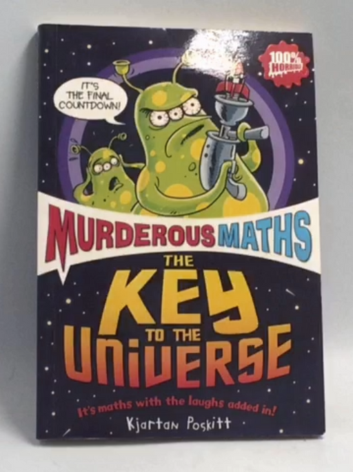 The Key to the Universe - Kjartan Poskitt; 