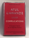 complications - Atul Gawande; 