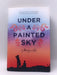 Under a Painted Sky- Hardcover  - Stacey Heather Lee; 