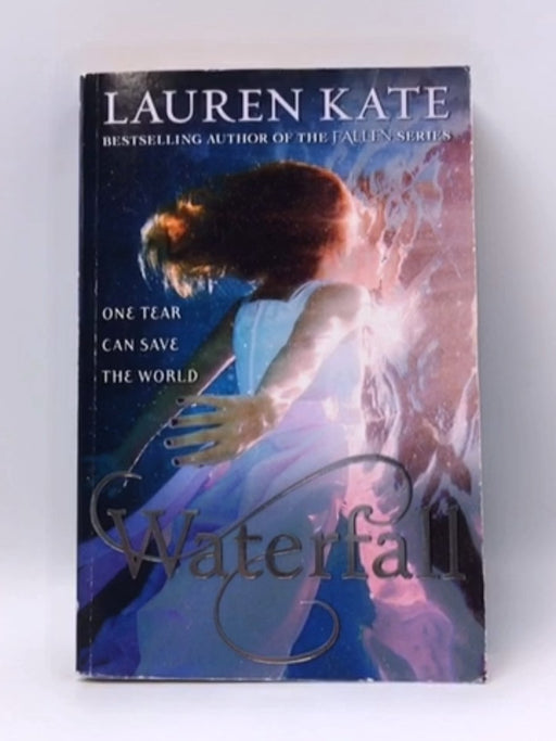 Waterfall - Lauren Kate; 