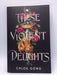 These Violent Delights - Chloe Gong; 