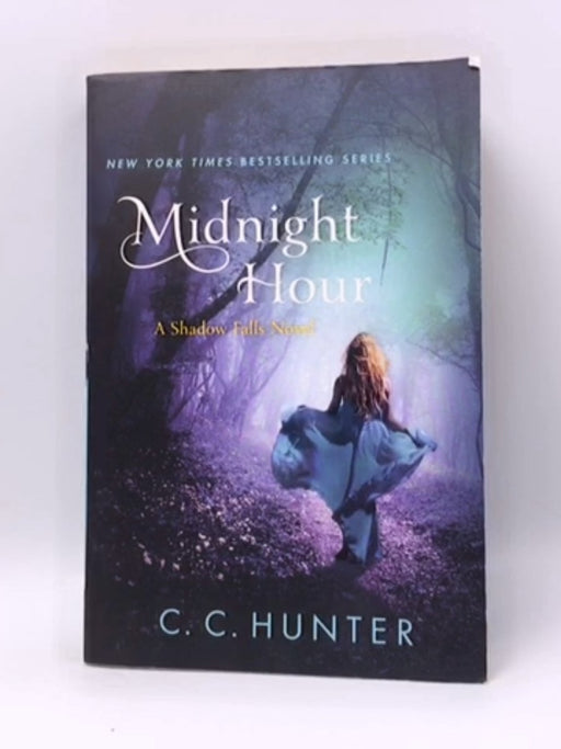 Midnight Hour - C. C. Hunter; 