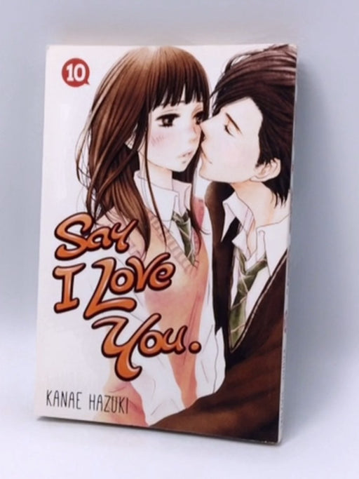 Say I Love You. Vol. 10 - Kanae Hazuki; 