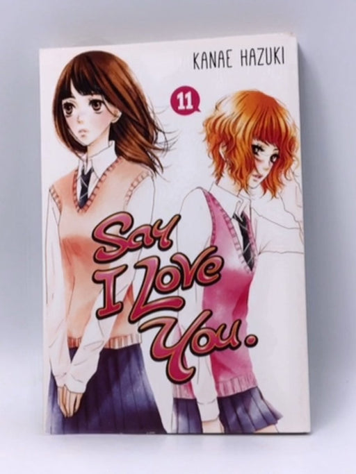 Say I Love You. 11 - Kanae Hazuki; 