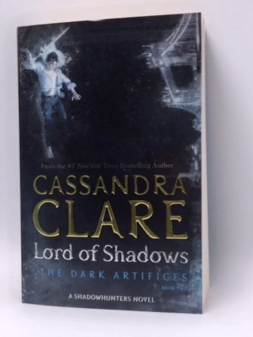 Lord of Shadows - Cassandra Clare; 