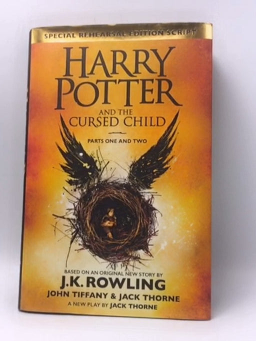 Harry Potter and the Cursed Child - Hardcover - J. K. Rowling; John Tiffany and Jack Thorne; 