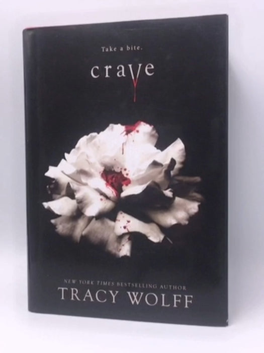 Crave - Hardcover - Tracy Wolff; 