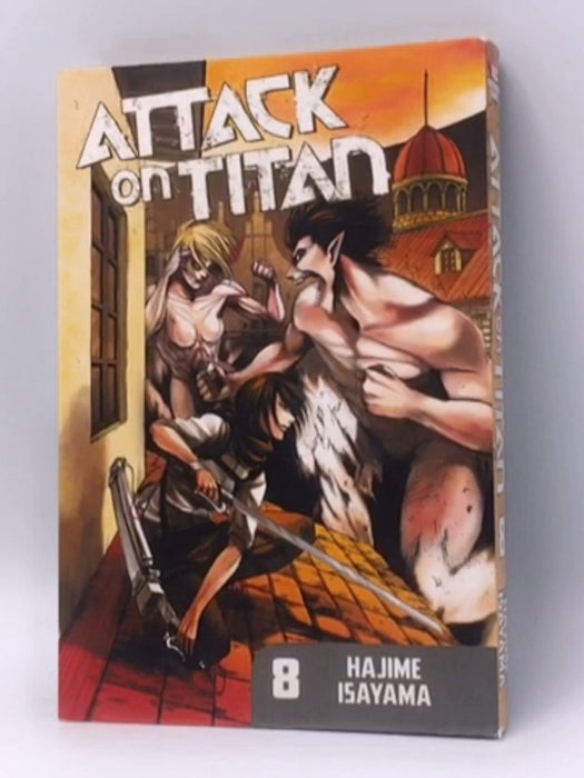 Attack on Titan Vol.8 - Hajime Isayama; 