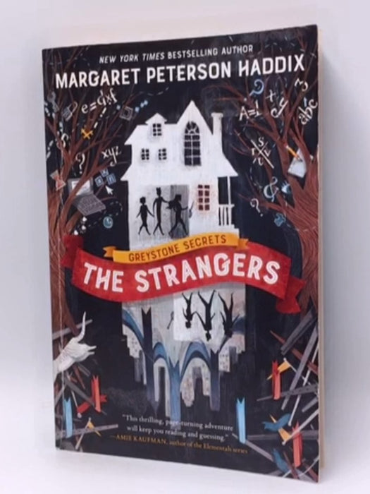 Greystone Secrets #1: The Strangers - Margaret Peterson Haddix; 