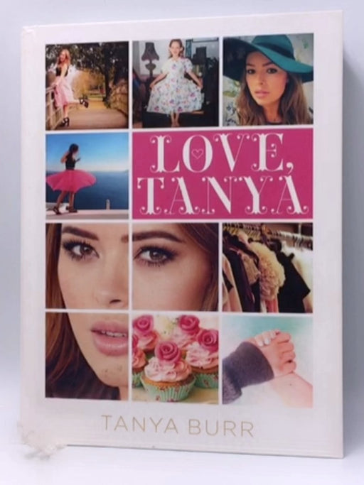 Love, Tanya - Hardcover - Tanya Burr