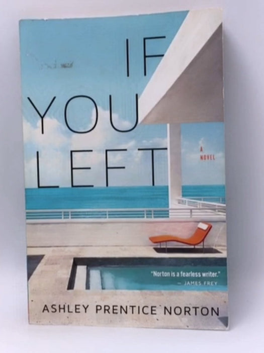 If You Left - Ashley Prentice Norton; 