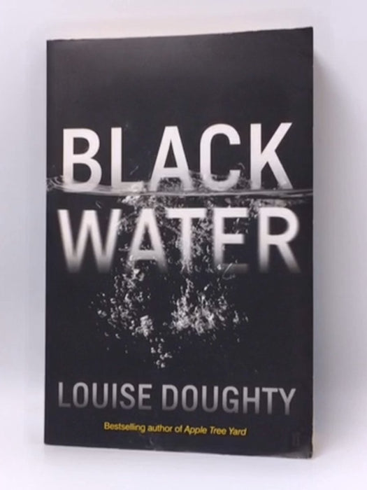 Black Water - Louise Doughty; 