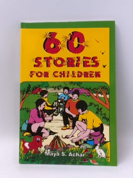 60 Stories for Children - Maya S. Achar