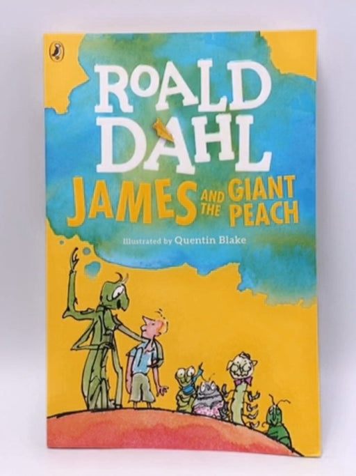 James and the Giant Peach - Roald Dahl