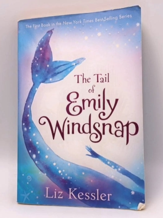 The Tail of Emily Windsnap - Liz Kessler; 